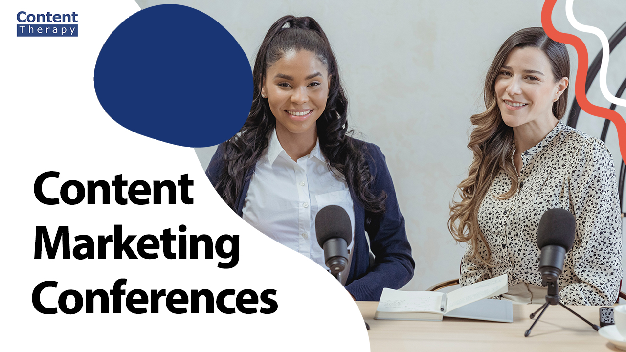 Content Marketing Conferences: The Ultimate Guide to Maximizing ROI